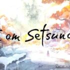 I am Setsuna Free Download